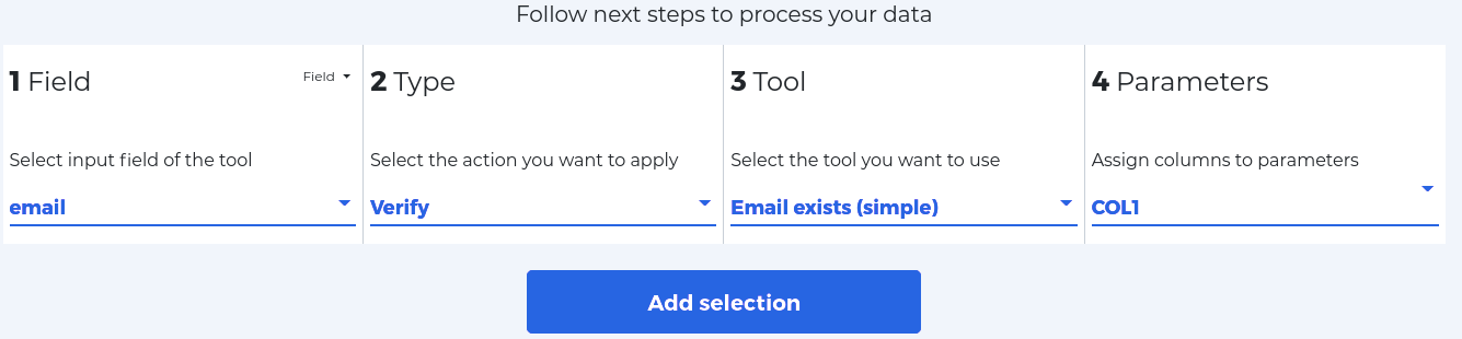 Choose field, acttion, tool and assign parameters